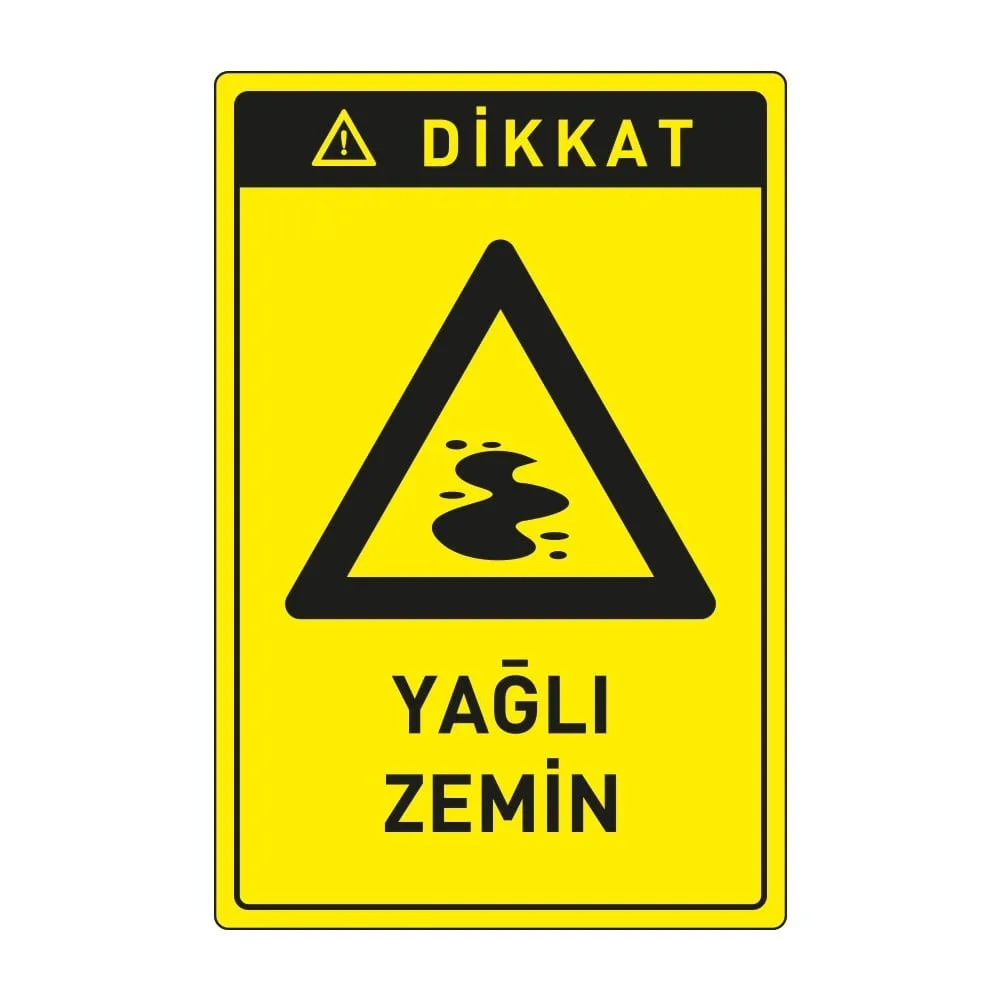 Dikkat Yağlı Zemin Levhası