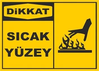 Dikkat Sıcak Yüzey