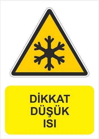 Dikkat Düşük Isı