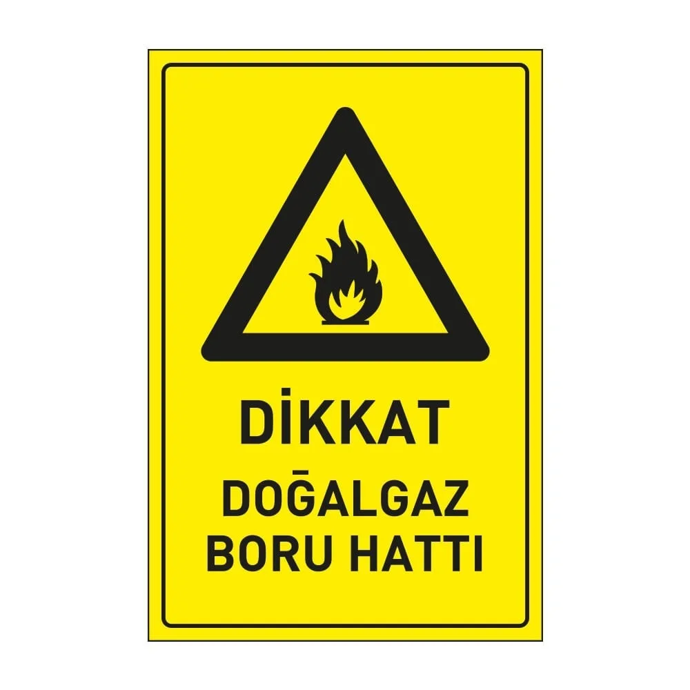 Dikkat Doğalgaz Boru Hattı Levhası