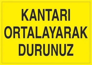Kantarı Ortalayarak Durunuz