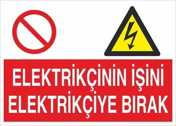 Elektrikçinin İşini Elektrikçiye Bırak