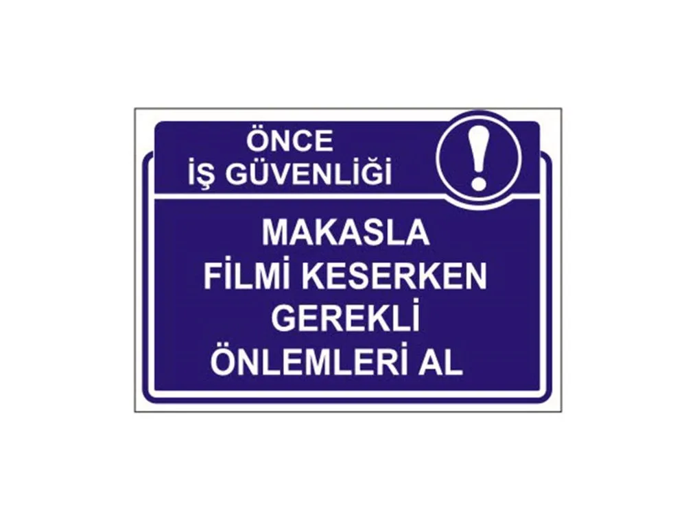 Makasla Film Keserken Gerekli Önlemleri Al Levhası